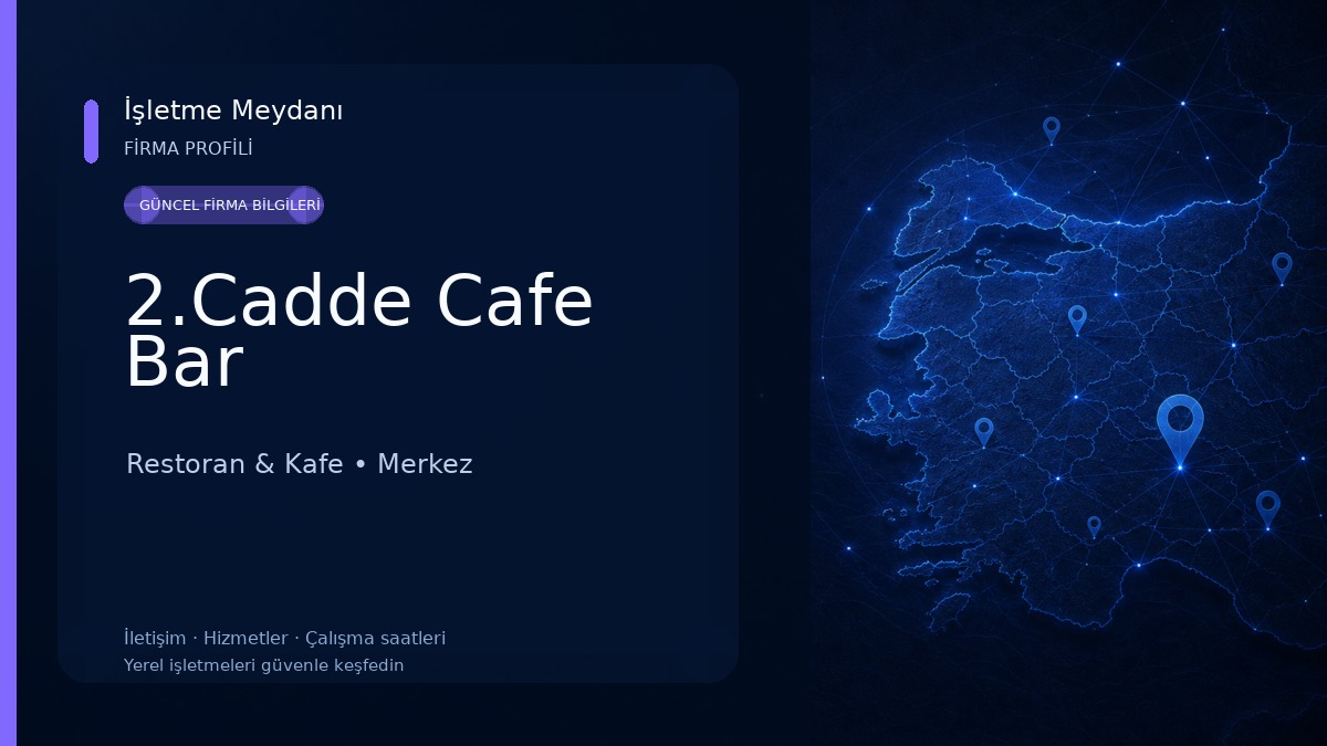 2.Cadde Cafe Bar Restoran & Kafe