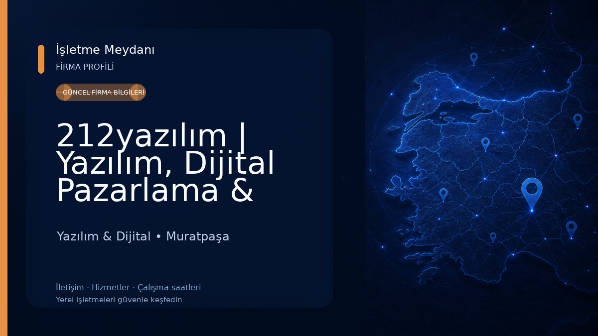 212yazılım | Yazılım, Dijital Pazarlama & Danışmanlık Yazılım & Dijital