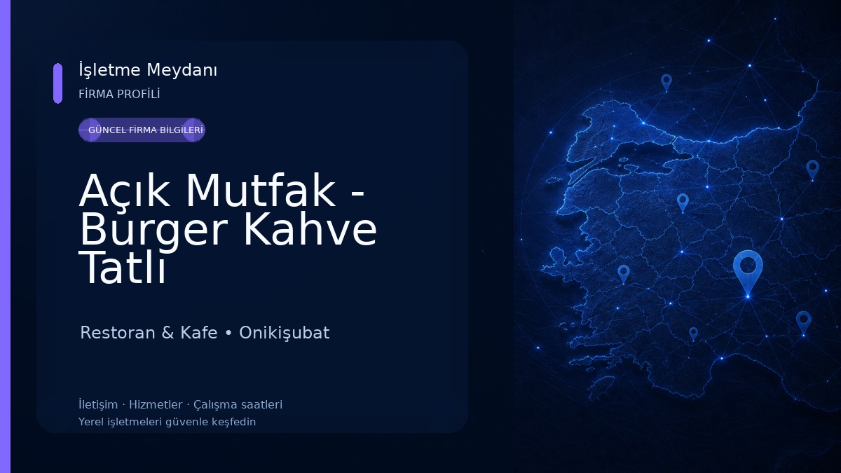 Açık Mutfak - Burger Kahve Tatlı 