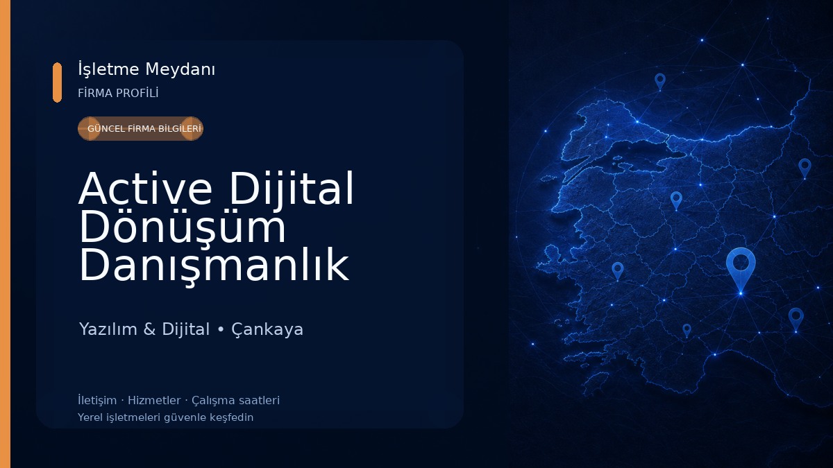 Active Dijital Dönüşüm Danışmanlık Yazılım San. ve Ltd. Şti Yazılım & Dijital