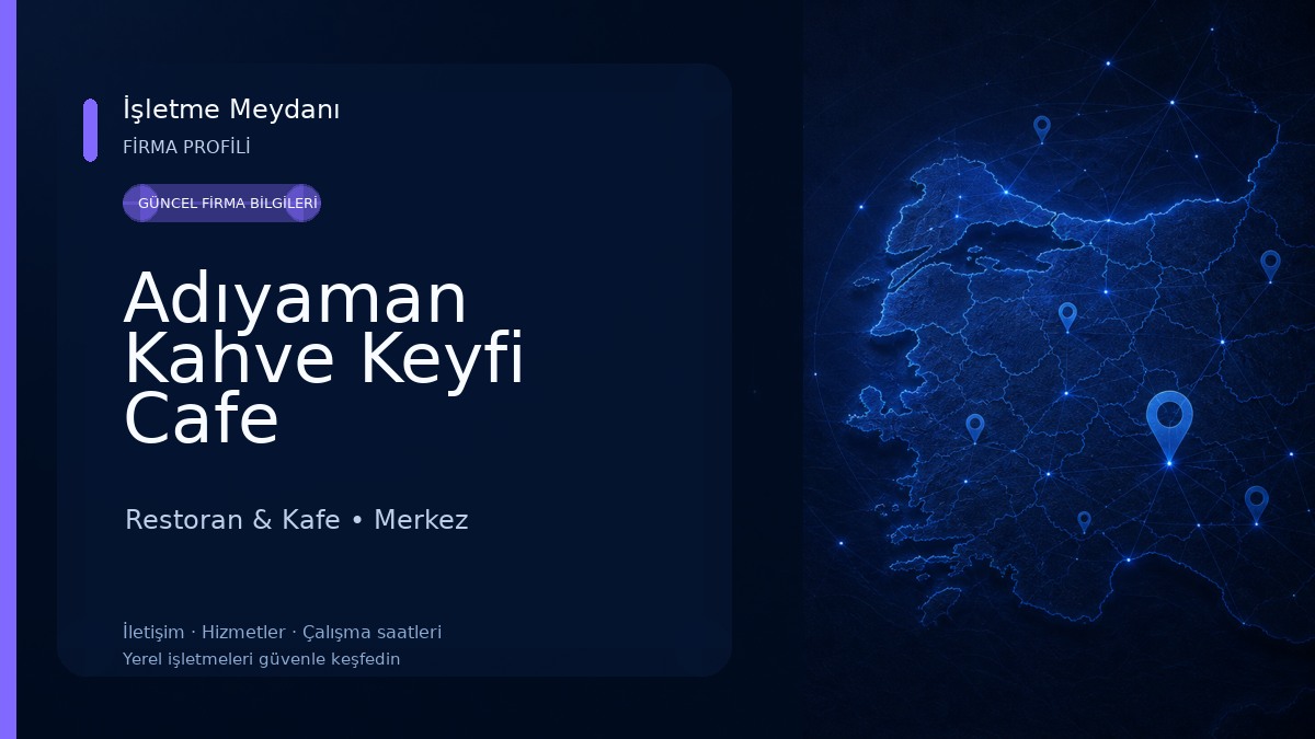 Adıyaman Kahve Keyfi Cafe 