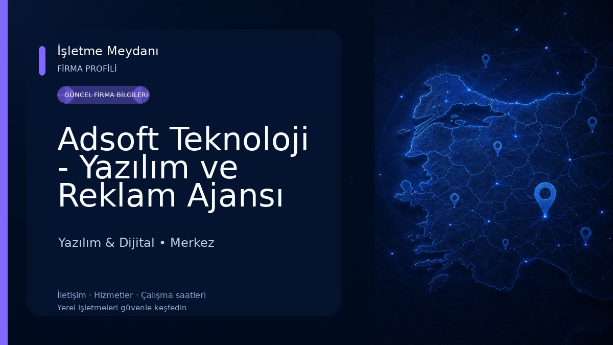 Adsoft Teknoloji - Yazılım ve Reklam Ajansı Yazılım & Dijital