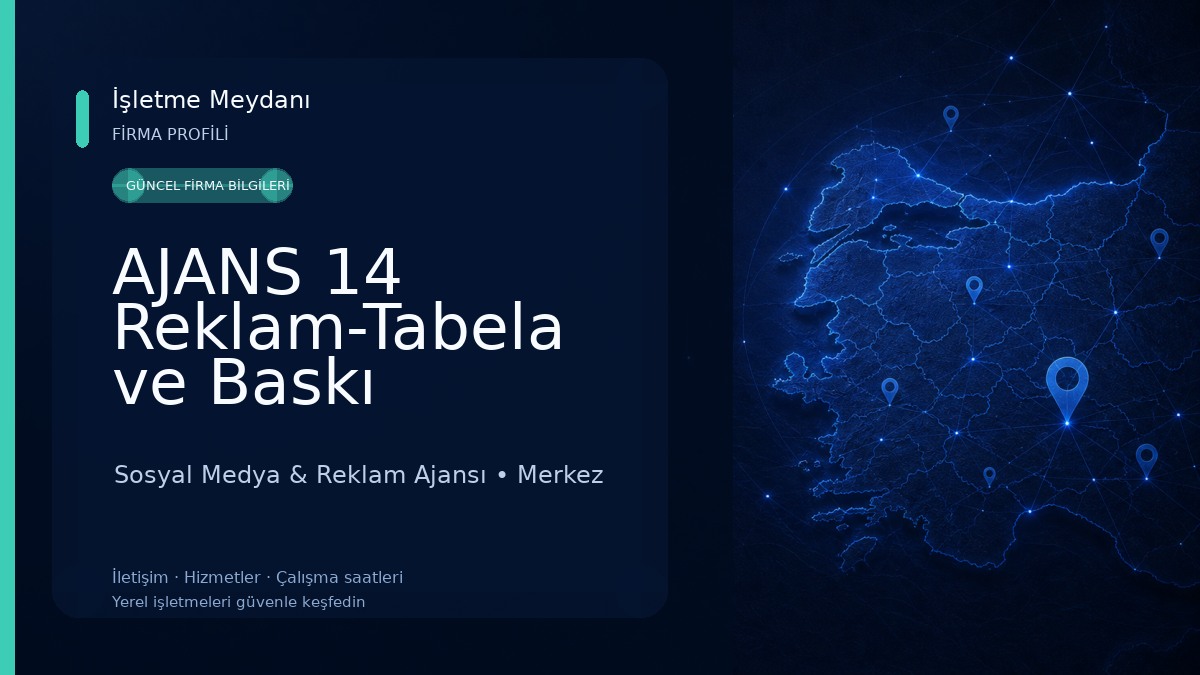 AJANS 14 Reklam-Tabela ve Baskı Hizmetleri Sosyal Medya & Reklam Ajansı