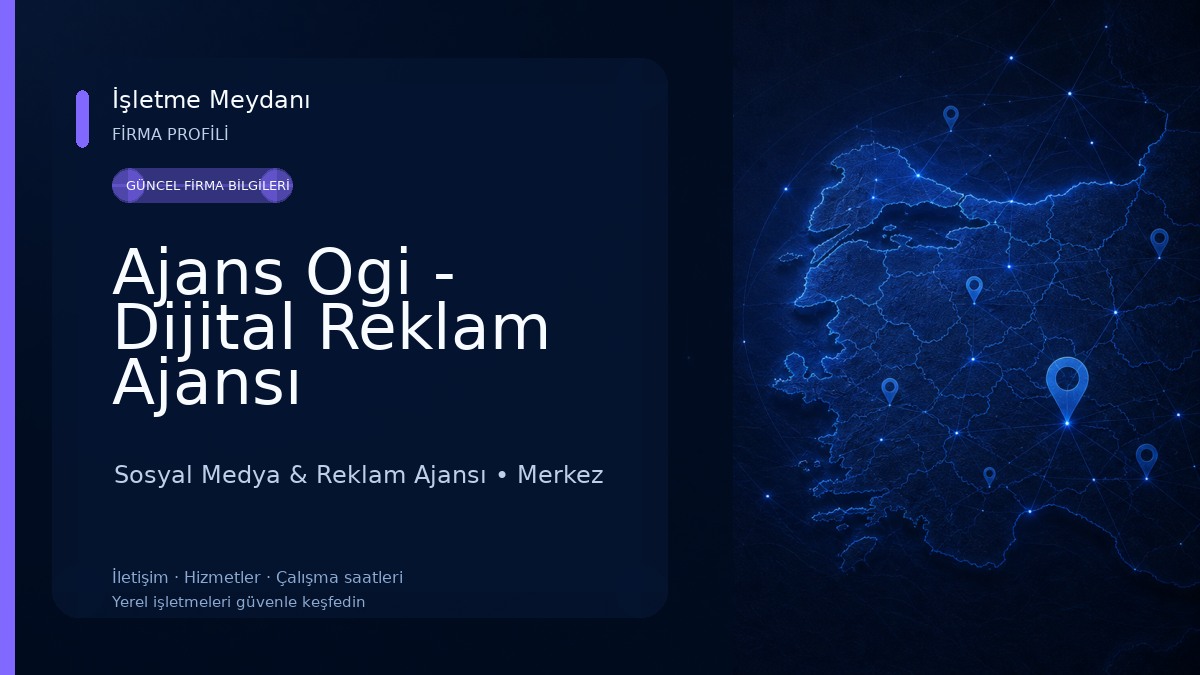 Ajans Ogi - Dijital Reklam Ajansı Sosyal Medya & Reklam Ajansı