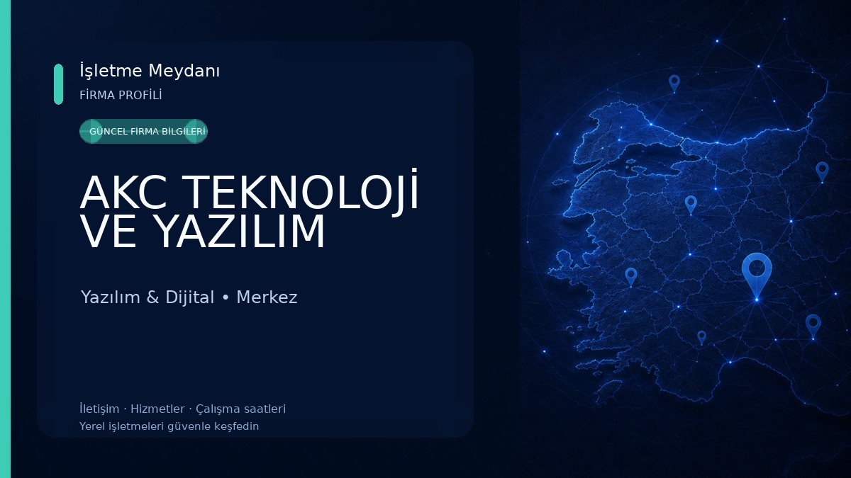 AKC TEKNOLOJİ VE YAZILIM 