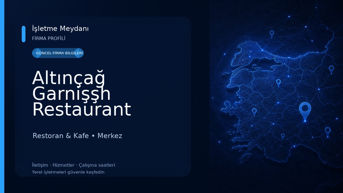 Altınçağ Garnişşh Restaurant