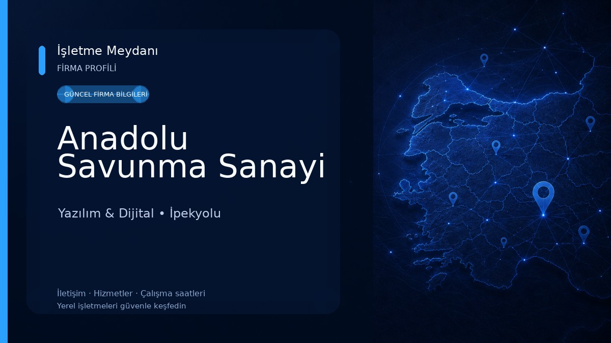 Anadolu Savunma Sanayi Yazılım & Dijital