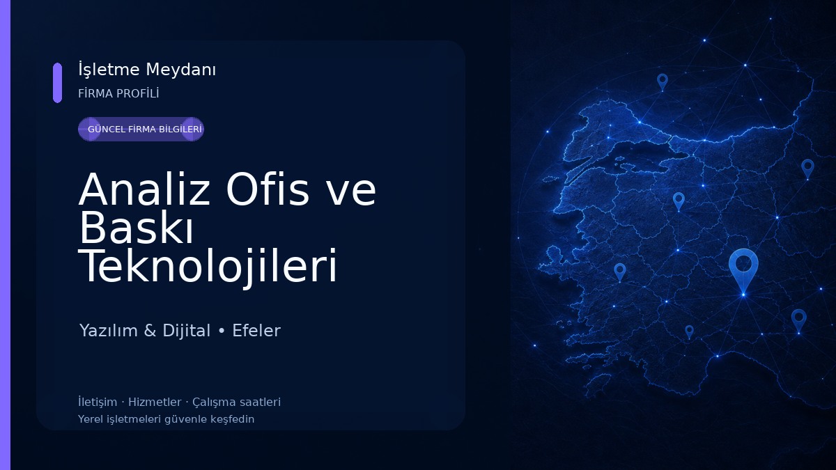 Analiz Ofis ve Baskı Teknolojileri Aydın Bölge Ofisi | Fotokopi - Yazıcı - Network - Bilişim Yazılım & Dijital