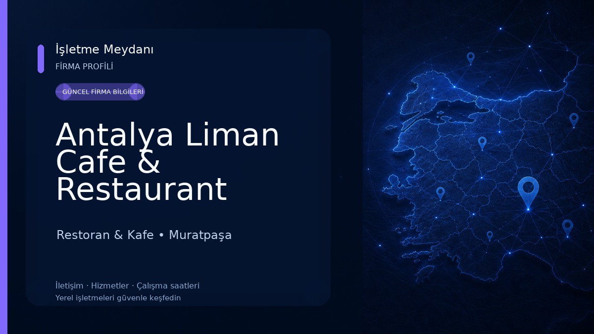 Antalya Liman Cafe & Restaurant Restoran & Kafe
