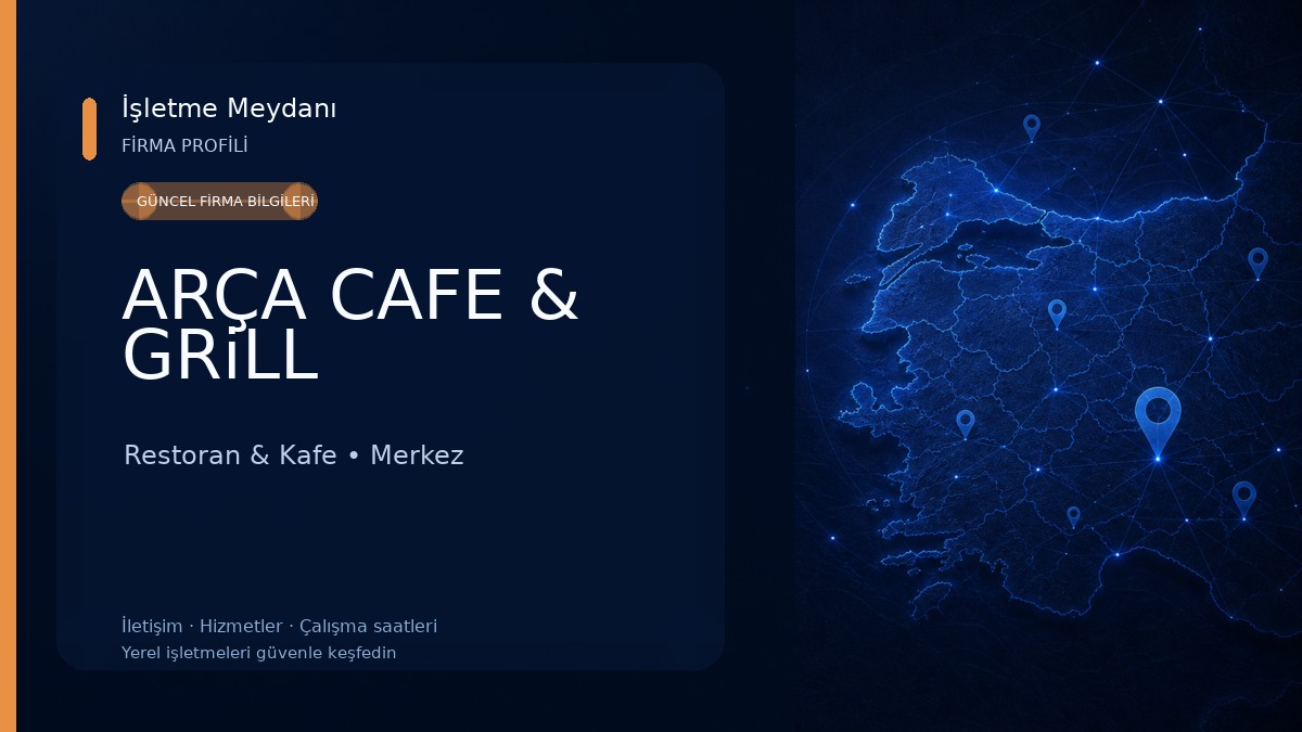 ARÇA CAFE & GRiLL Restoran & Kafe