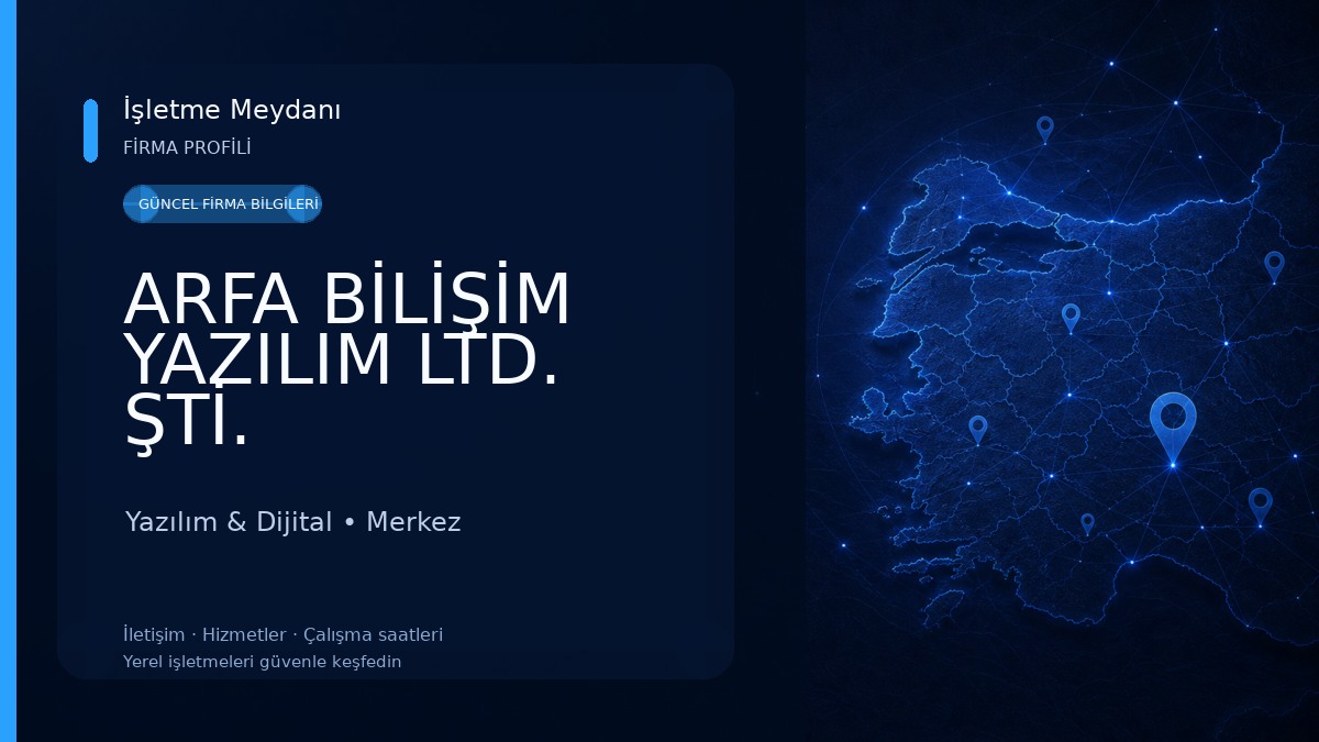 ARFA BİLİŞİM YAZILIM LTD. ŞTİ. 