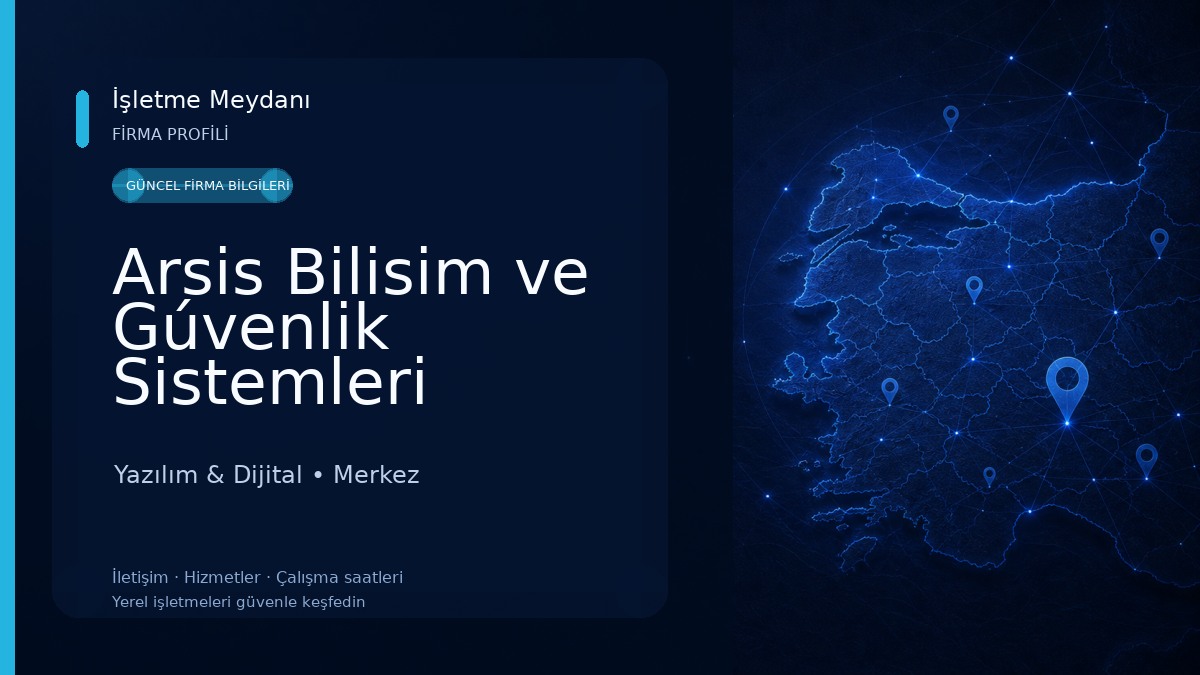 Arsis Bilisim ve Gúvenlik Sistemleri Yazılım & Dijital