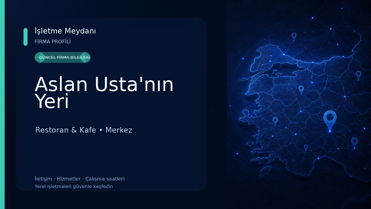 Aslan Usta'nın Yeri