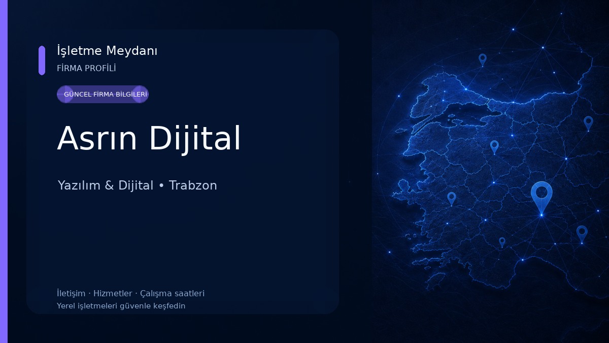 Asrın Dijital Yazılım & Dijital