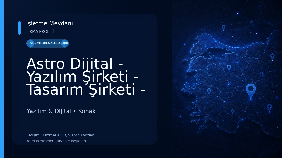 Astro Dijital - Yazılım Şirketi - Tasarım Şirketi - Mobil Uygulama - Yapay Zeka