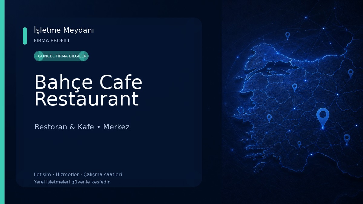 Bahçe Cafe Restaurant