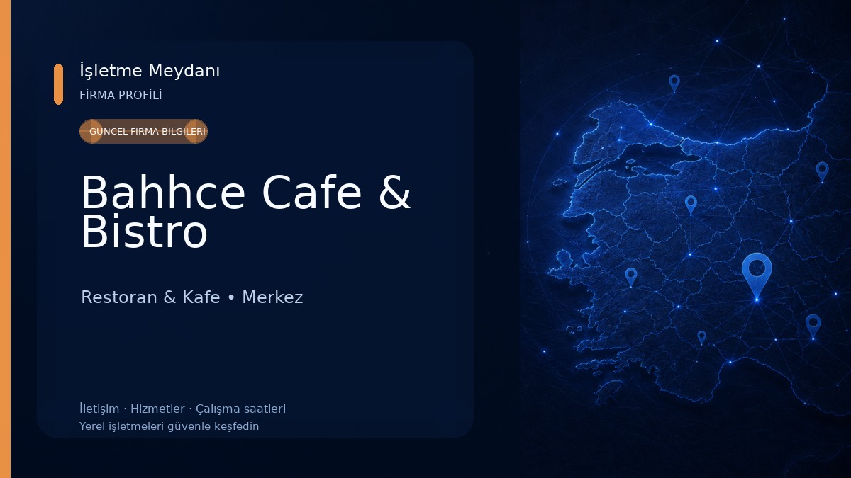 Bahhce Cafe & Bistro Restoran & Kafe