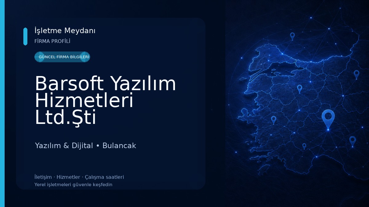 Barsoft Yazılım Hizmetleri Ltd.Şti Yazılım & Dijital