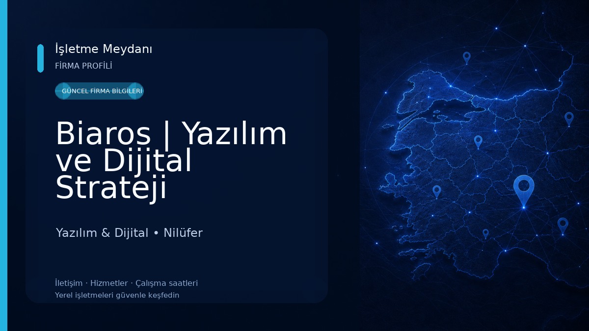 Biaros | Yazılım ve Dijital Strateji Danışmanlığı Ajansı Yazılım & Dijital