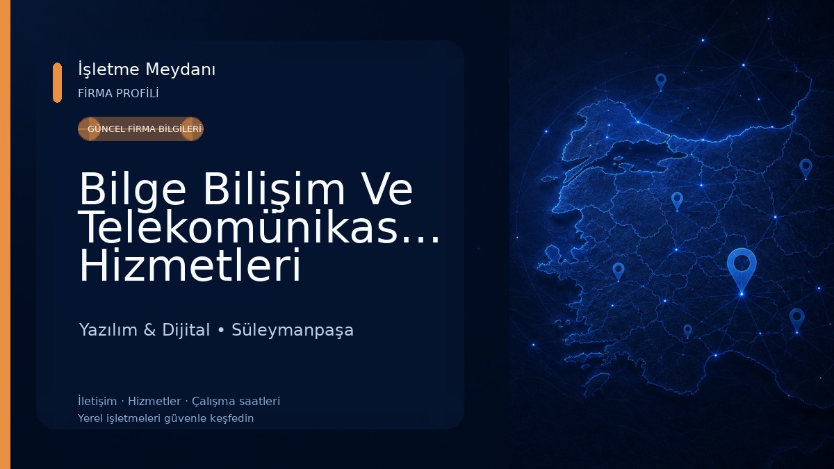 Bilge Bilişim Ve Telekomünikasyon Hizmetleri Yazılım & Dijital