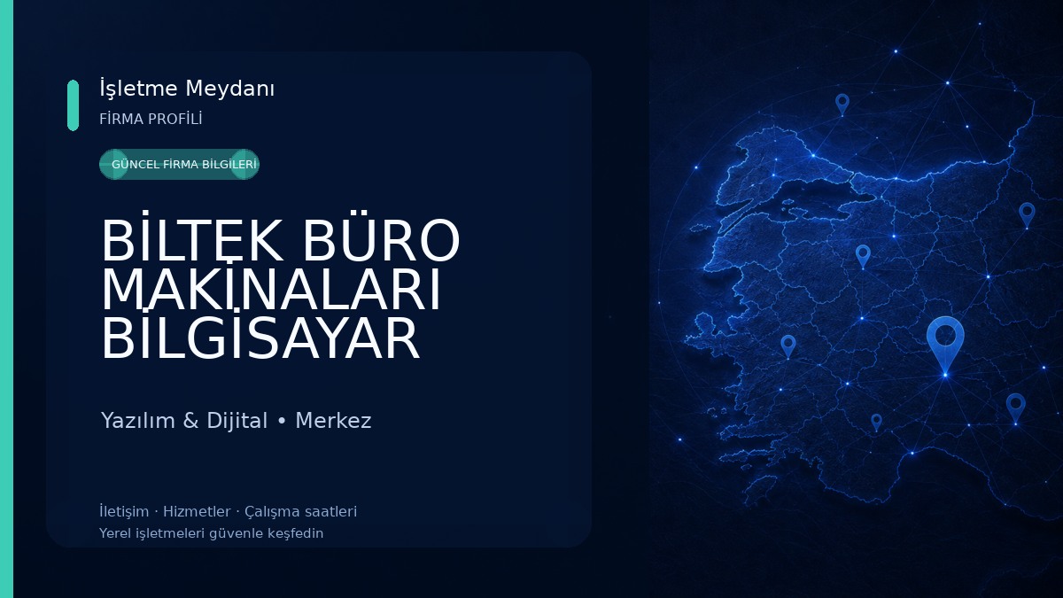 BİLTEK BÜRO MAKİNALARI BİLGİSAYAR Yazılım & Dijital
