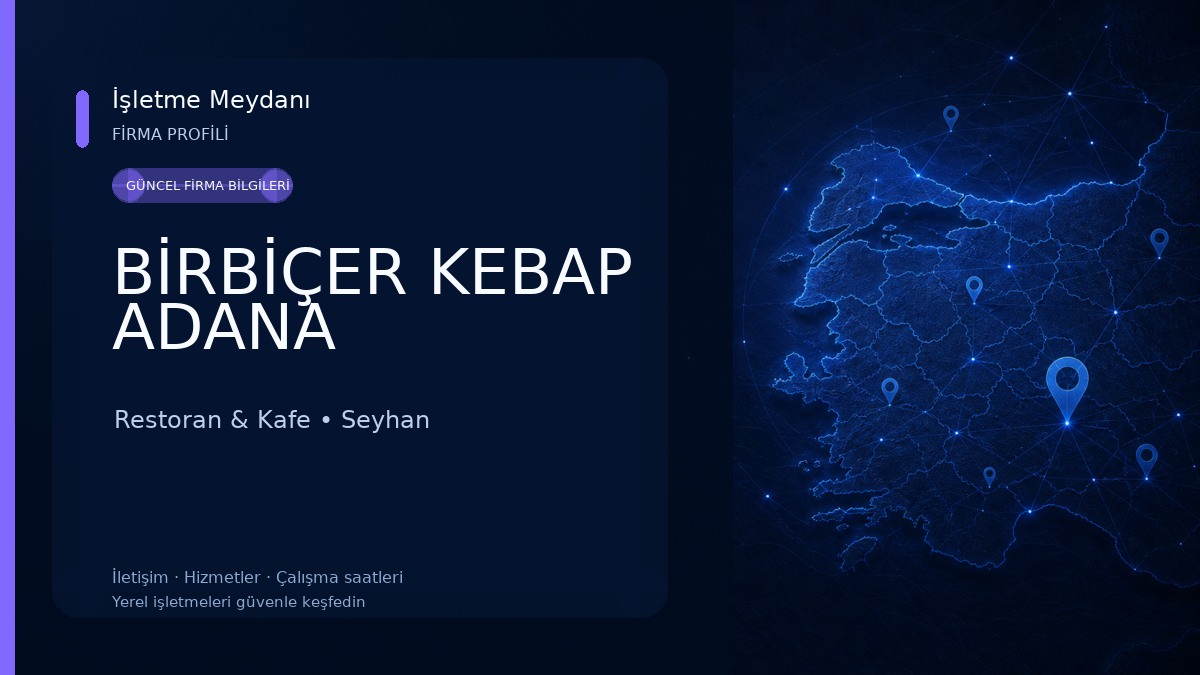 BİRBİÇER KEBAP ADANA