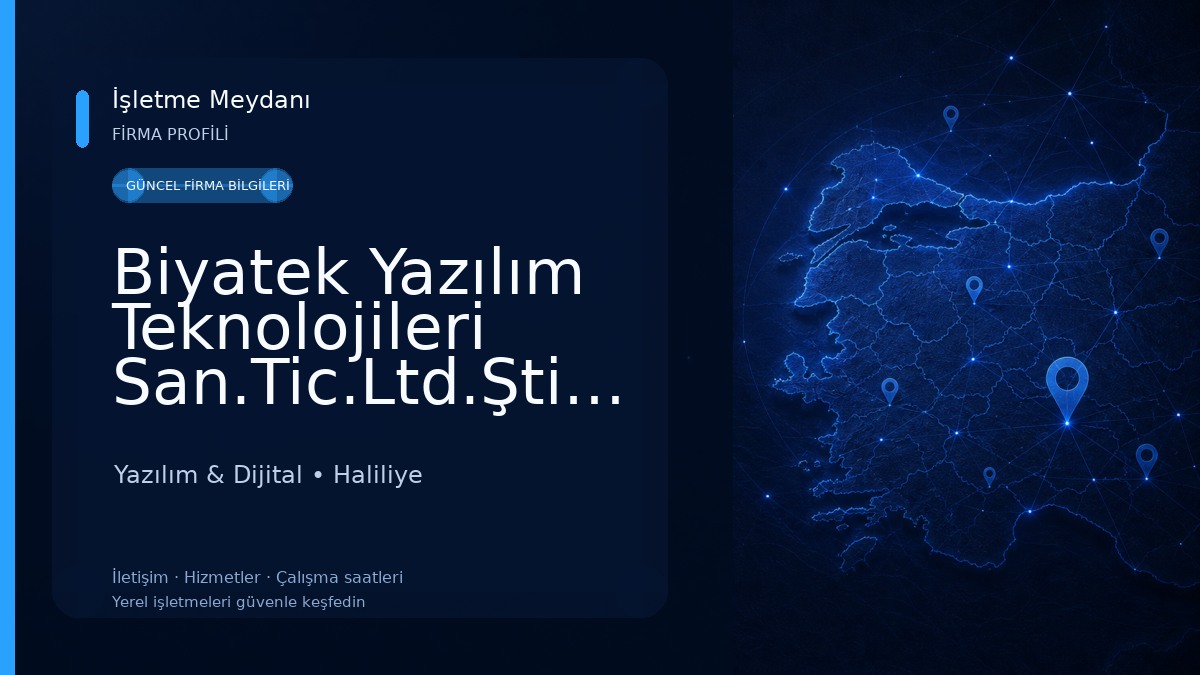 Biyatek Yazılım Teknolojileri San.Tic.Ltd.Şti.(e imza , kep ,pc , efatura, yazılım) Yazılım & Dijital
