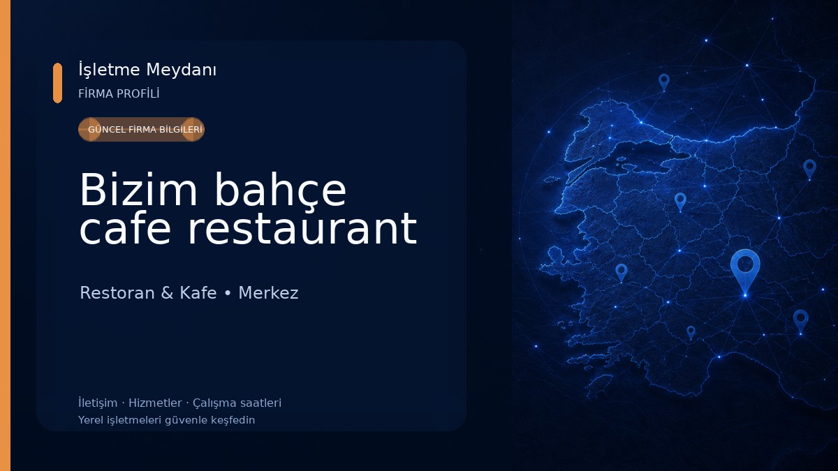 Bizim bahçe cafe restaurant Restoran & Kafe