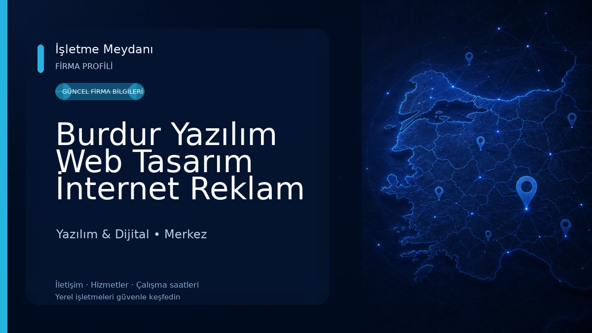 Burdur Yazılım Web Tasarım İnternet Reklam 