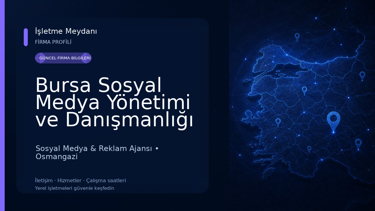 Bursa Sosyal Medya Yönetimi ve Danışmanlığı 