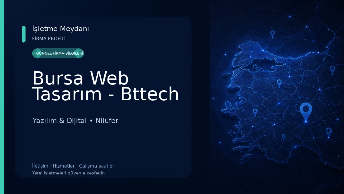 Bursa Web Tasarım - Bttech Yazılım & Dijital