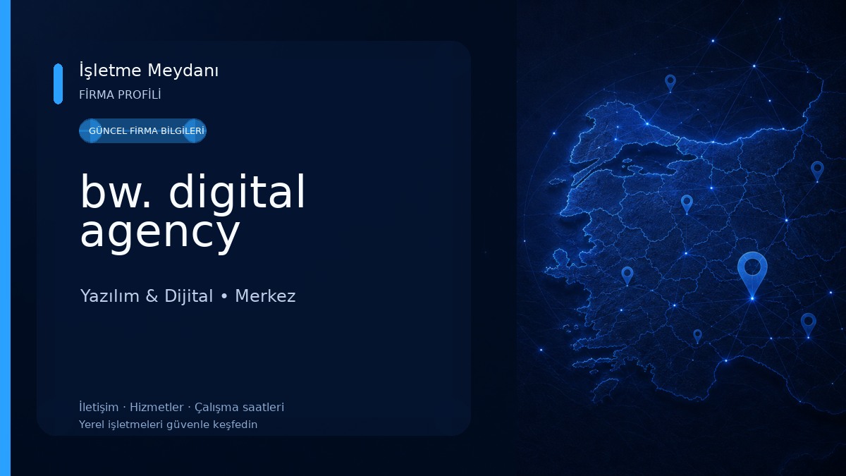 bw. digital agency Yazılım & Dijital