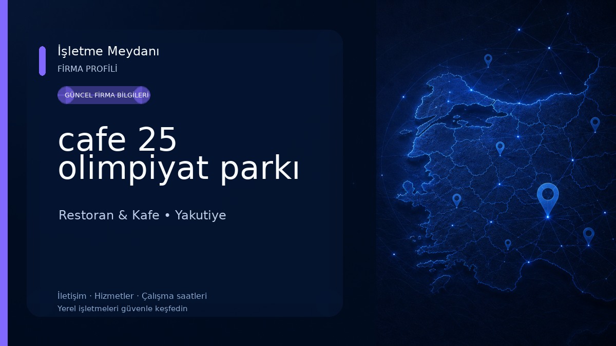 cafe 25 olimpiyat parkı Restoran & Kafe