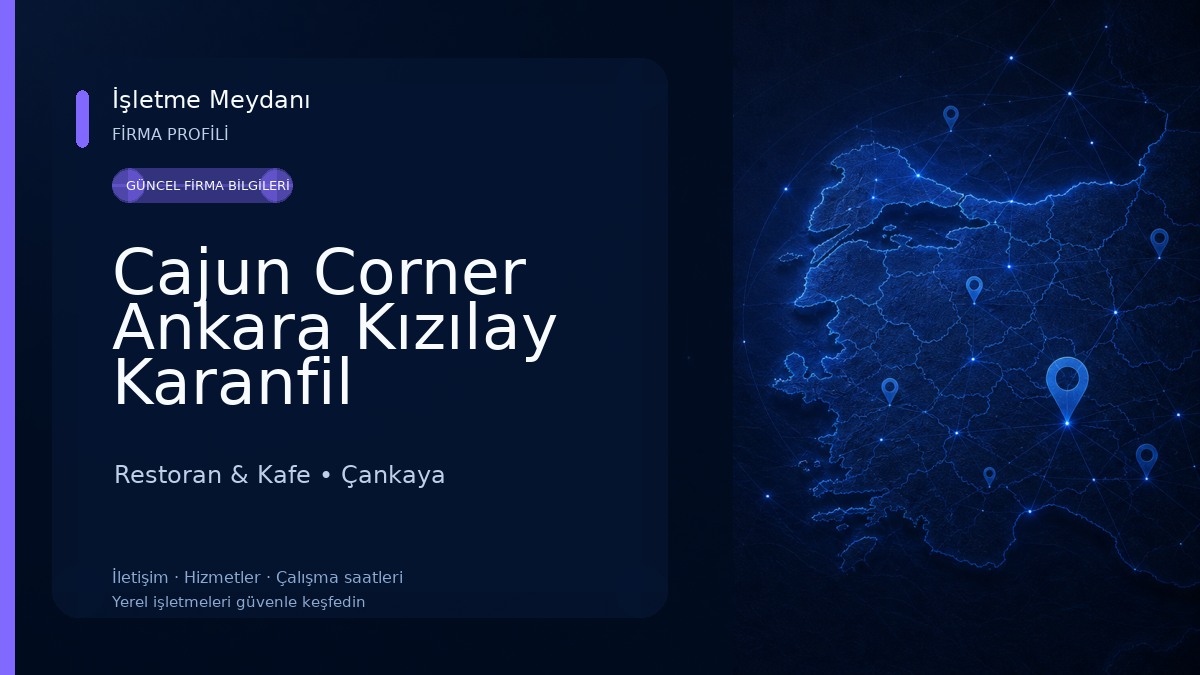 Cajun Corner Ankara Kızılay Karanfil Restoran & Kafe