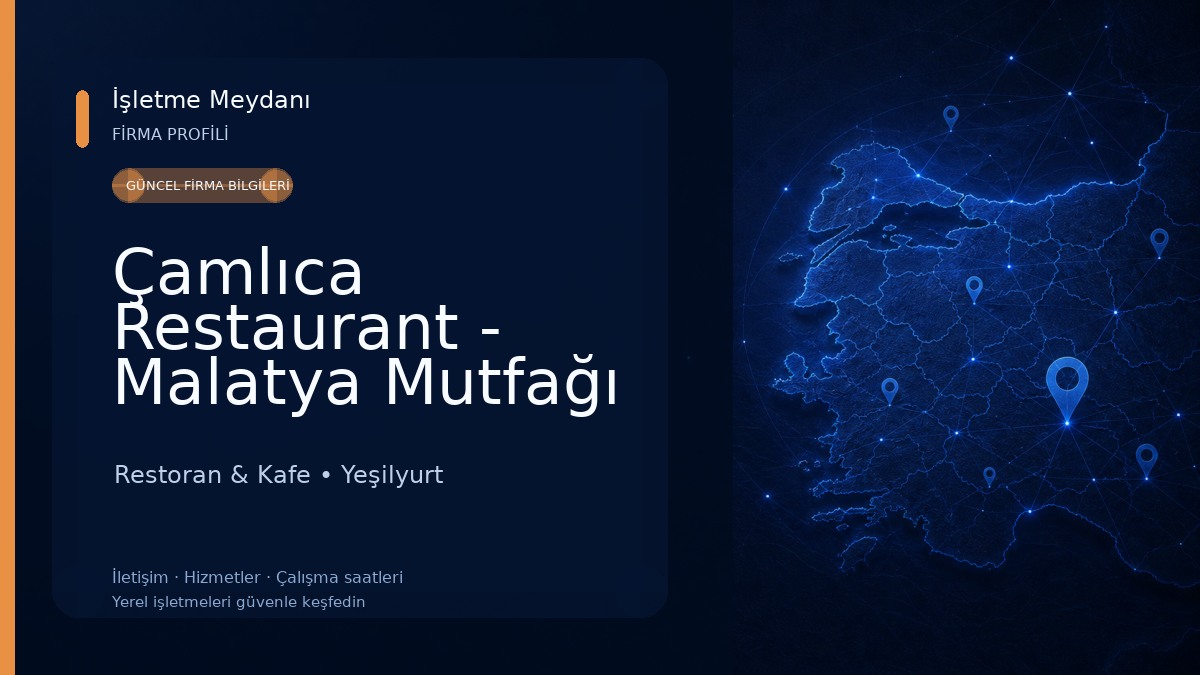 Çamlıca Restaurant - Malatya Mutfağı Restoran & Kafe