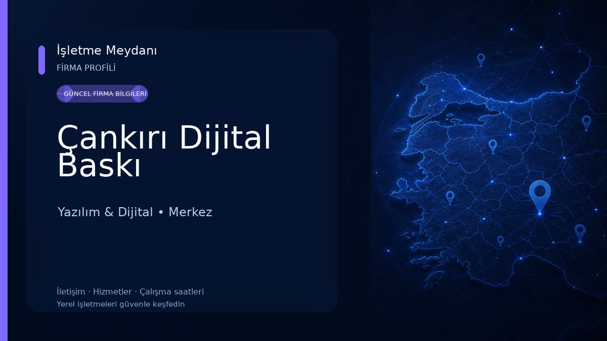 Çankırı Dijital Baskı Yazılım & Dijital