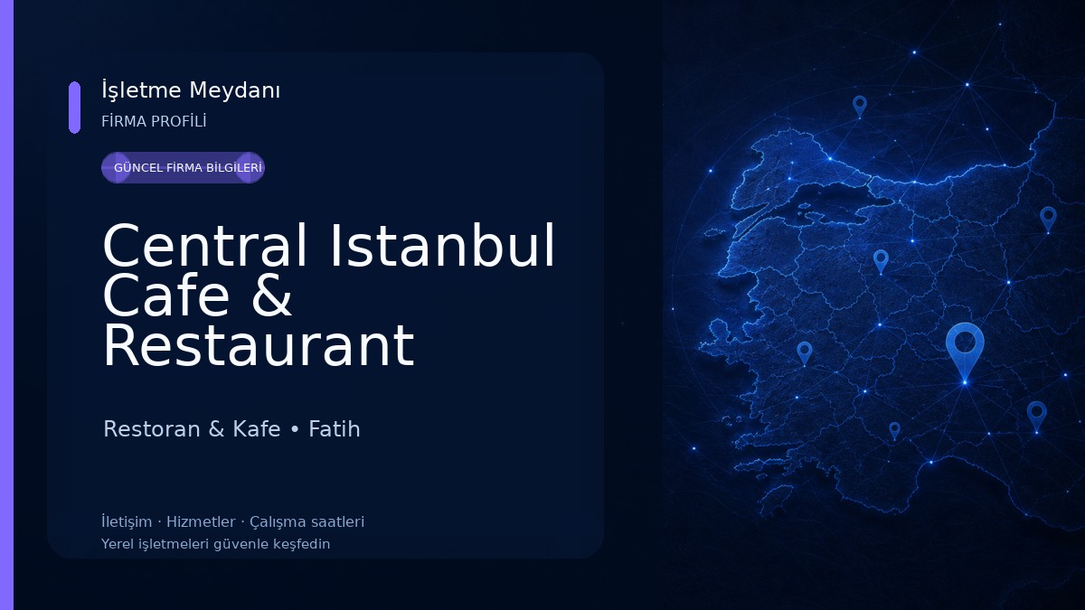 Central Istanbul Cafe & Restaurant Restoran & Kafe