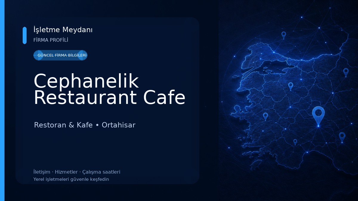 Cephanelik Restaurant Cafe