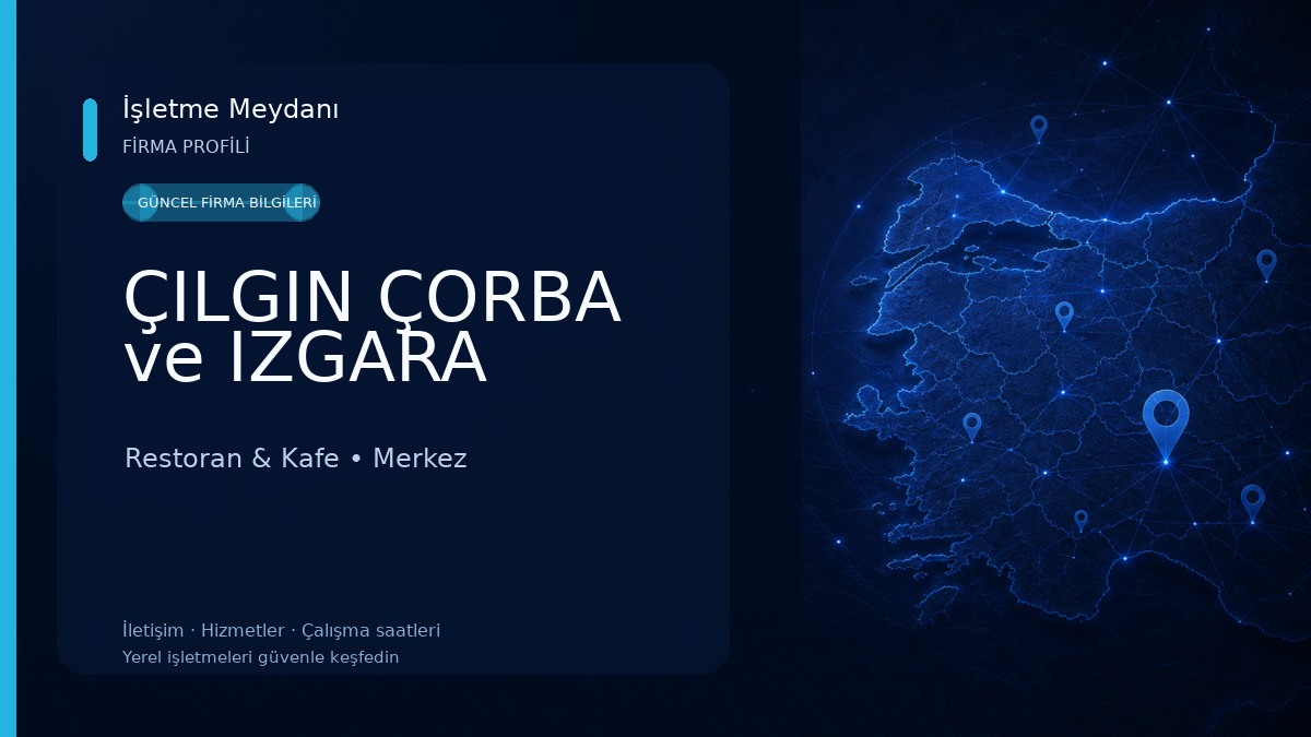 ÇILGIN ÇORBA ve IZGARA Restoran & Kafe