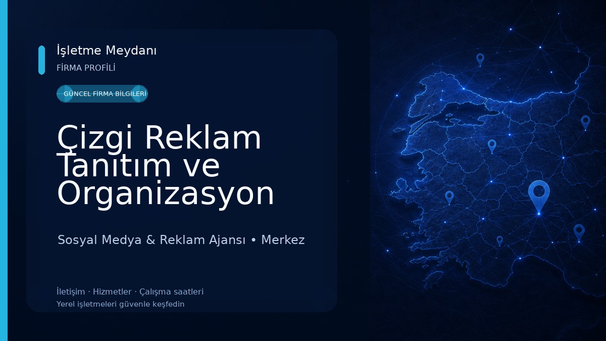Çizgi Reklam Tanıtım ve Organizasyon Sosyal Medya & Reklam Ajansı