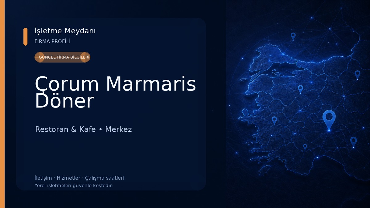 Çorum Marmaris Döner Restoran & Kafe