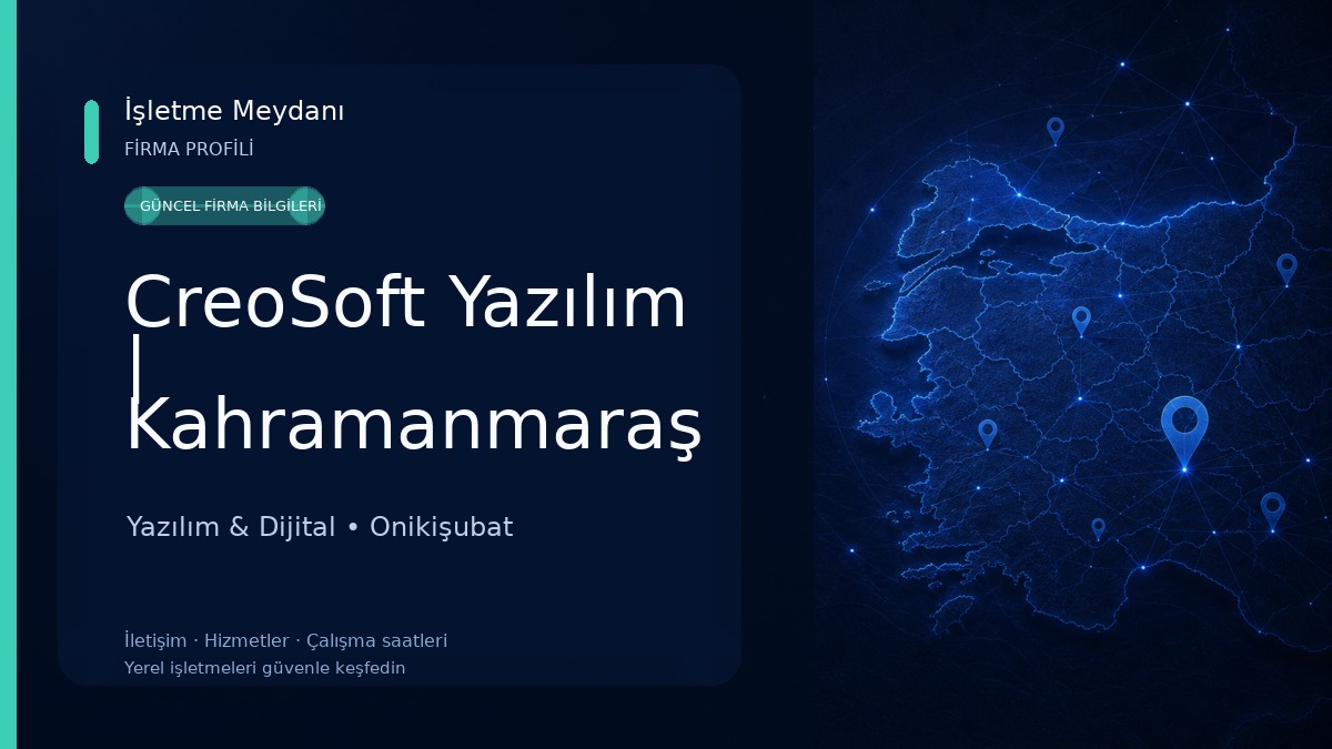 CreoSoft Yazılım | Kahramanmaraş E Ticaret | İdeaSoft Kahramanmaraş Yazılım & Dijital