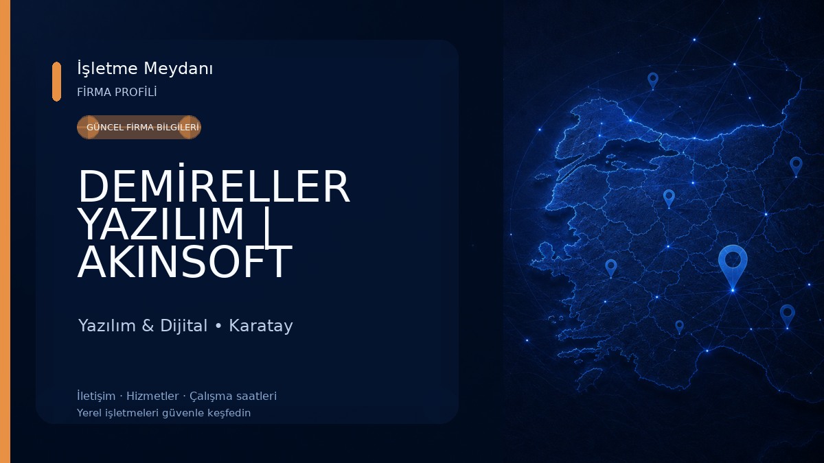 DEMİRELLER YAZILIM | AKINSOFT KONYA Yazılım & Dijital