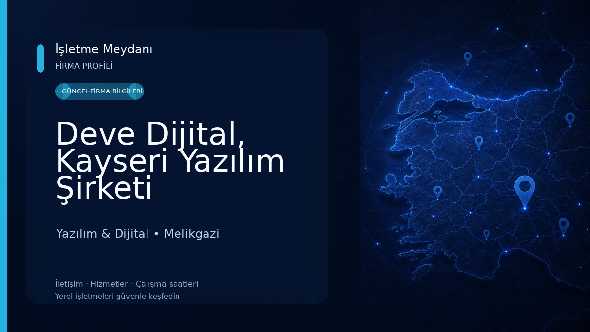 Deve Dijital, Kayseri Yazılım Şirketi Yazılım & Dijital
