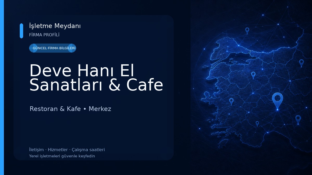 Deve Hanı El Sanatları & Cafe Restoran & Kafe