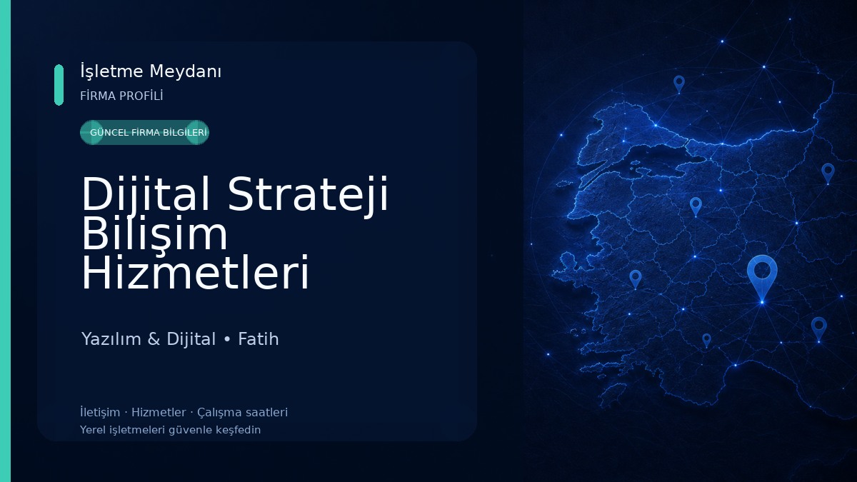 Dijital Strateji Bilişim Hizmetleri