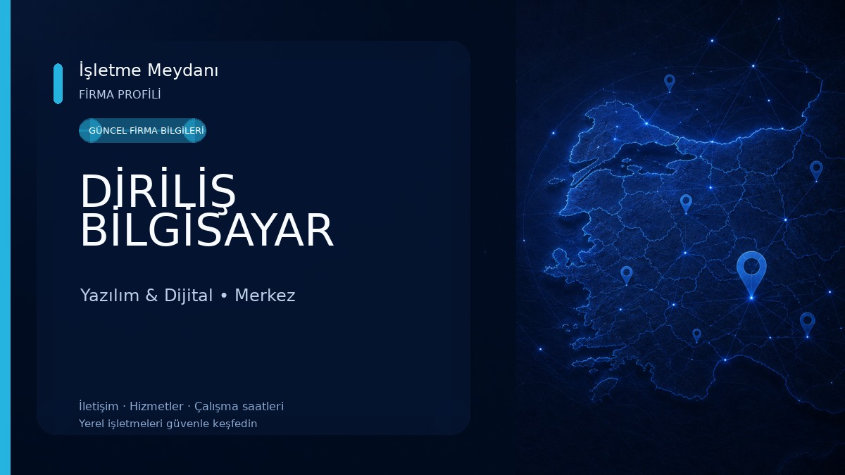 DİRİLİŞ BİLGİSAYAR