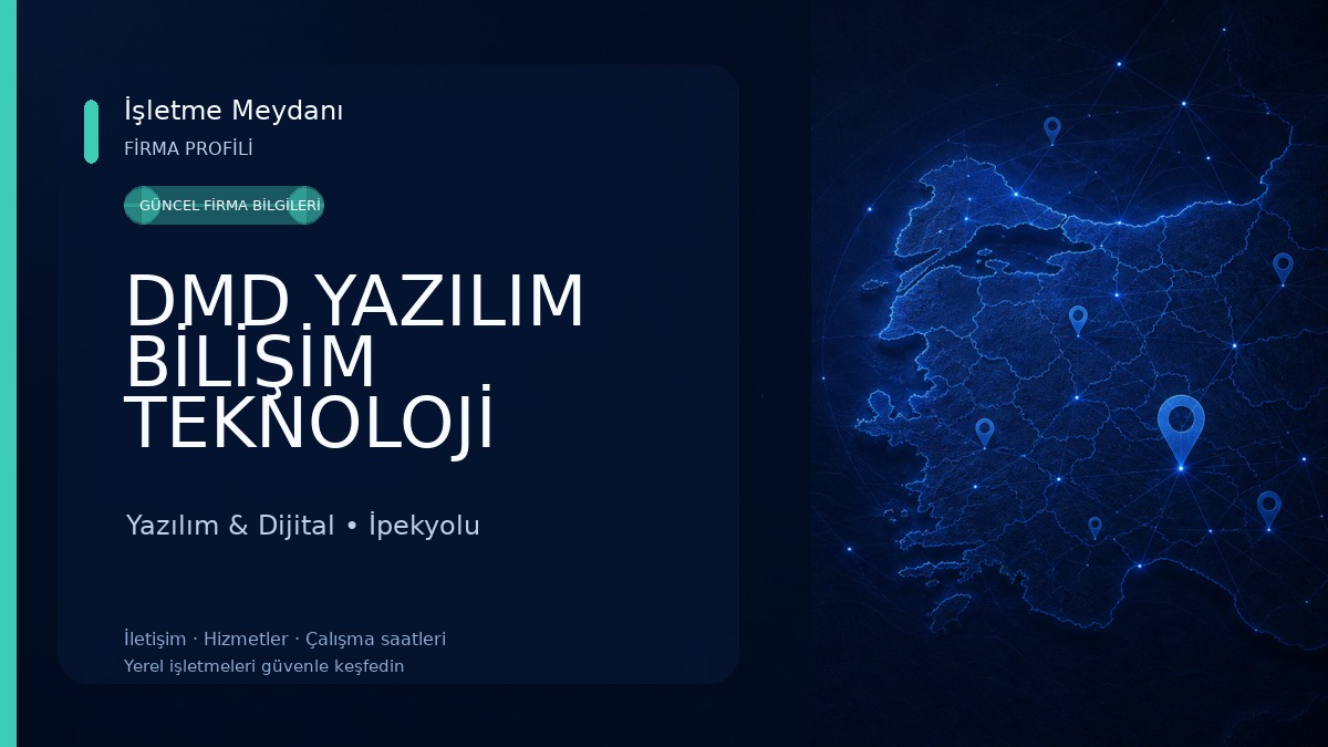 DMD YAZILIM BİLİŞİM TEKNOLOJİ SİSTEMLERİ Yazılım & Dijital