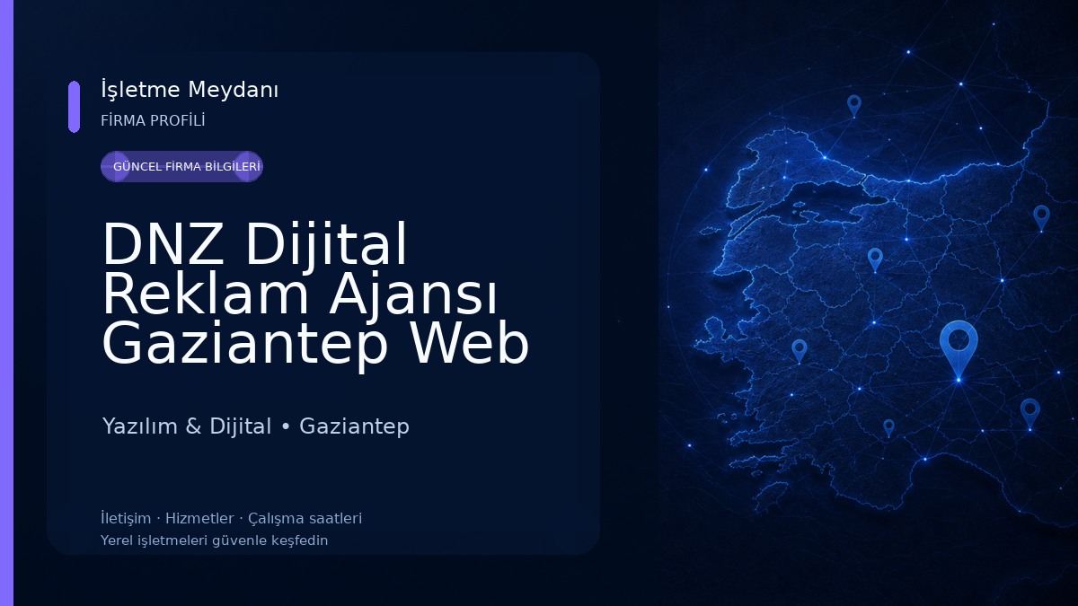 DNZ Dijital Reklam Ajansı Gaziantep Web Tasarım 
