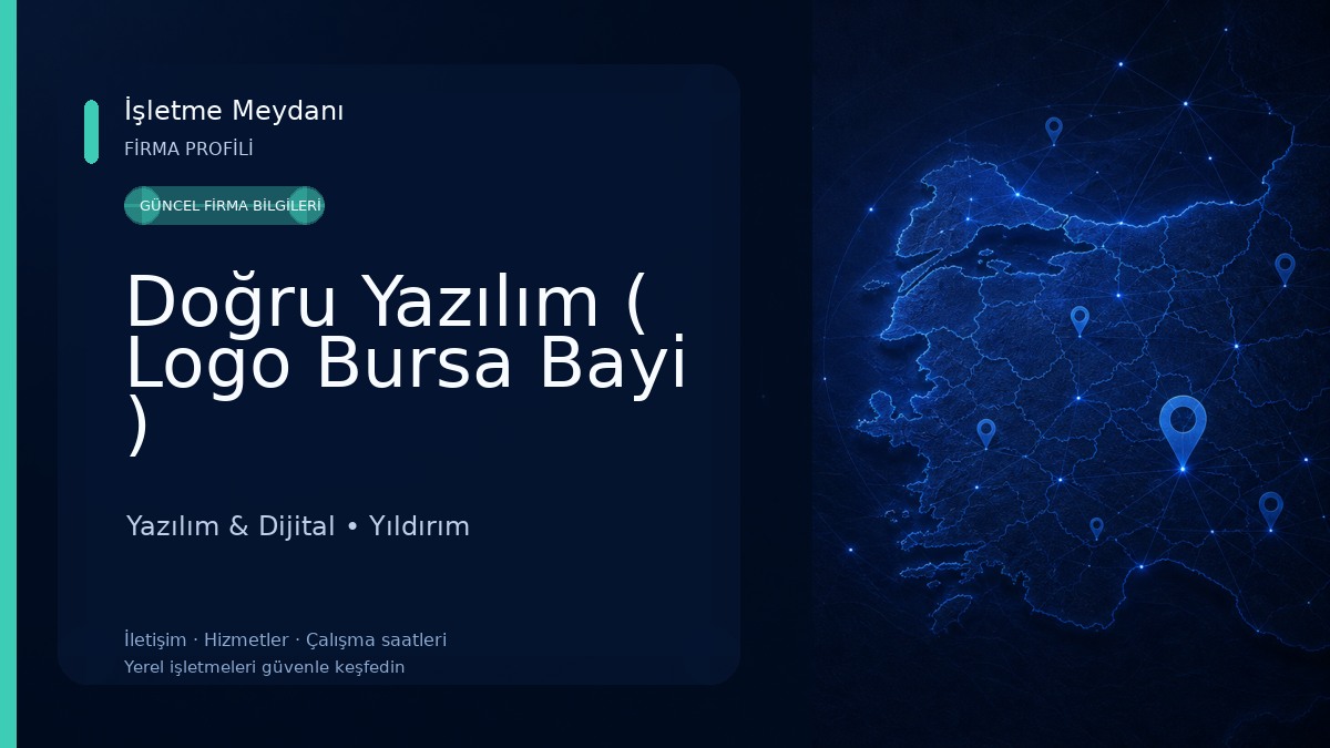 Doğru Yazılım ( Logo Bursa Bayi ) Yazılım & Dijital